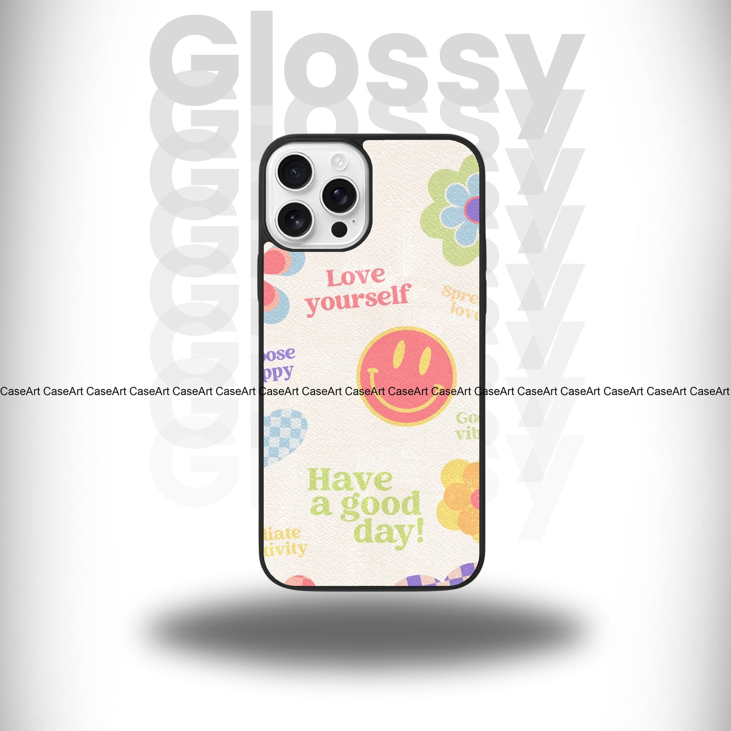 Love Yourself Glossy Case