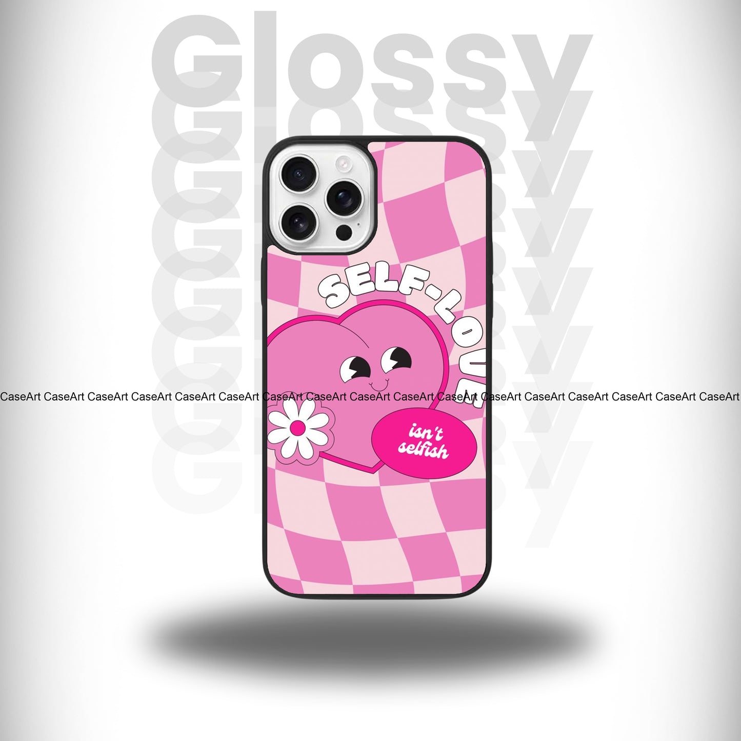 Self Love Glossy Case