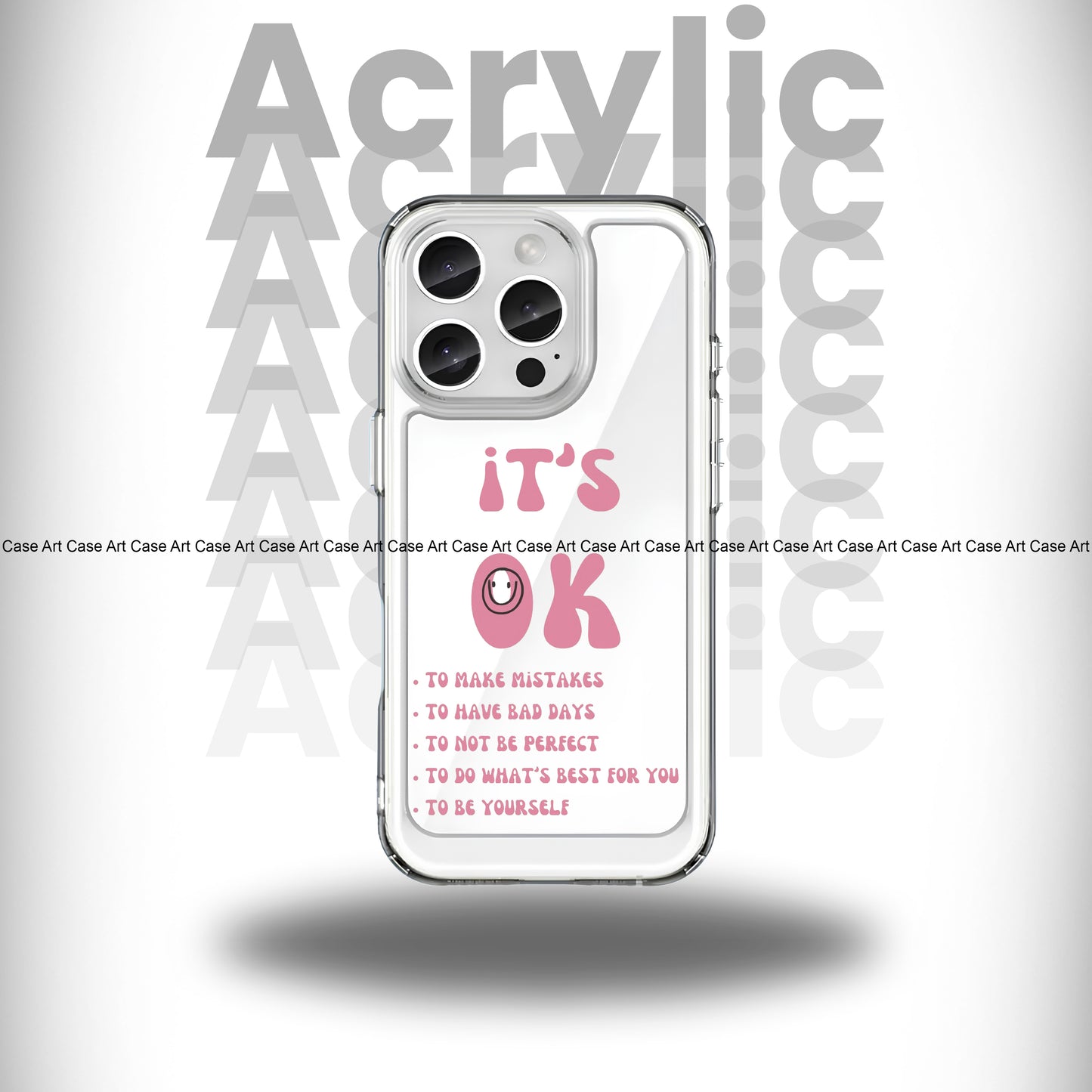 Its Okay Crystal Acrylic Case