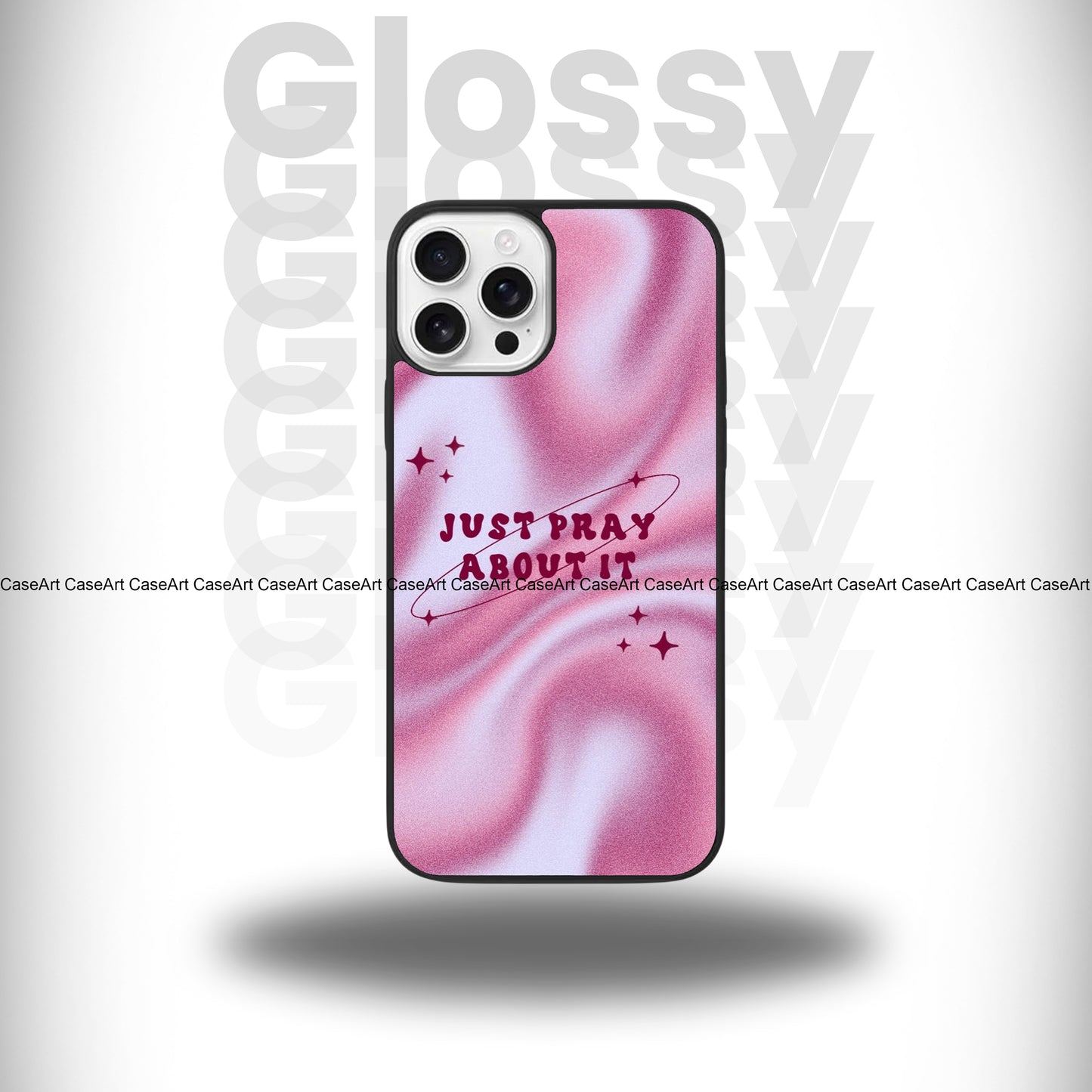 Just Pray Glossy Case